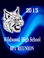 80'S WILDWOOD HIGH SCHOOL REUNION